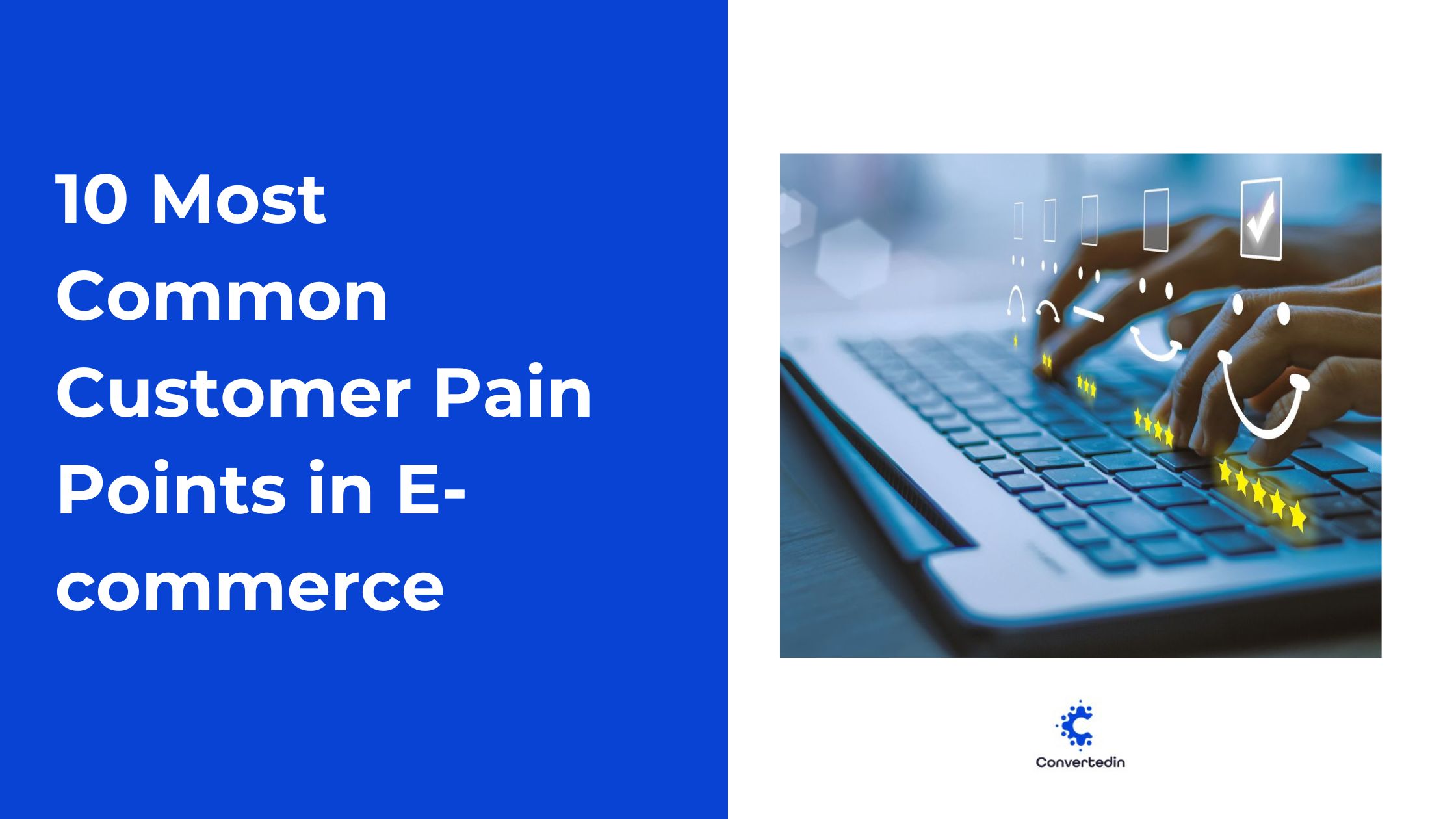 What Are the Top 10 Customer Pain Points in